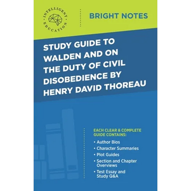 Study Guide to Walden and On the Duty of Civil Disobedience by Henry David Thoreau