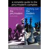 A Complete Guide to the Pirc Modern Complex