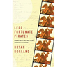 Less Fortunate Pirates: Poems from the First Year Without My Father