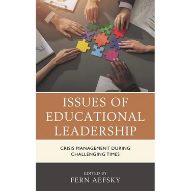 Issues of Educational Leadership: Crisis Management During Challenging Times