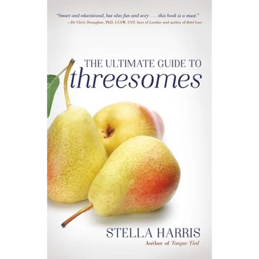 The Ultimate Guide to Threesomes