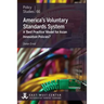 America's Voluntary Standards System: A 'Best Practice' Model for Asian Innovation Policies?