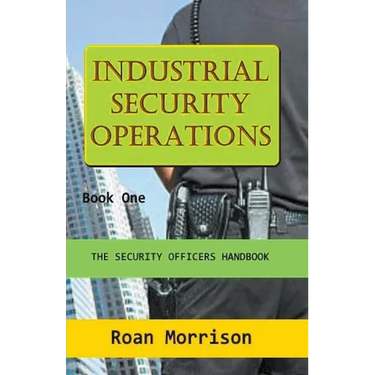 Industrial Security Operations Book One