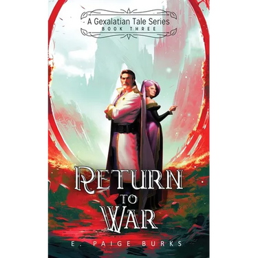 Return to War: A Gexalatian Tales Series Book Three