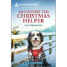 An Unexpected Christmas Helper: An Uplifting Inspirational Romance
