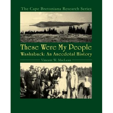 These Were My People: Washabuck, An Anecdotal History