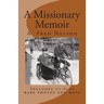A Missionary Memoir
