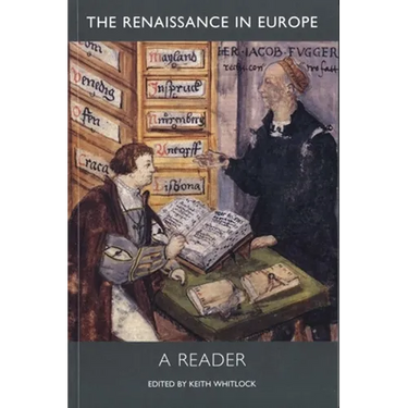 The Renaissance in Europe: A Reader