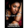 When Love Hurts