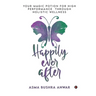 Happily Ever After: Your Magic Potion For High Performance Through Holistic Wellness