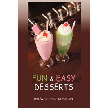 Fun & Easy Desserts