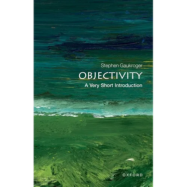Objectivity: A Very Short Introduction