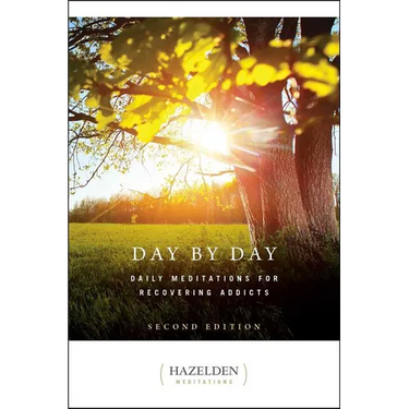 Day by Day: Daily Meditations for Recovering Addicts, Second Edition