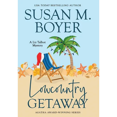 Lowcountry Getaway: A Liz Talbot Mystery