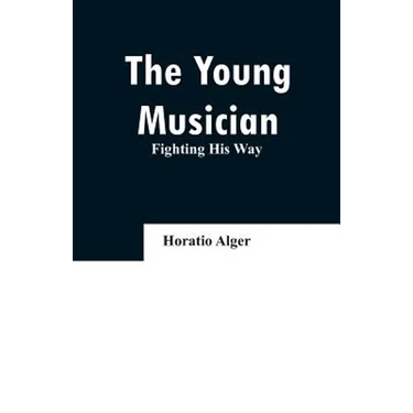 The Young Musician: Fighting His Way
