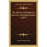 The History Of Brighouse, Rastrick, And Hipperholme (1893)