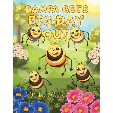 Bampa Bee's Big Day Out