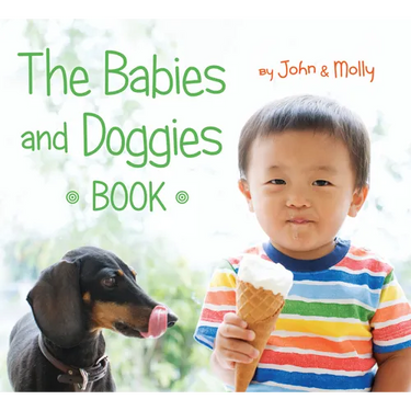 The Babies and Doggies Book
