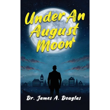 Under an August Moon