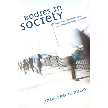Bodies in Society