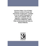 Atrocious Judges. Lives of Judges infamous As tools of Tyrants and instruments of Oppression. Compiled From the Judicial Biographies of John Lord Camp