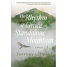 The Rhythm of Grace on Standalone Mountain