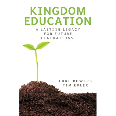 Kingdom Education: A Lasting Legacy for Future Generations
