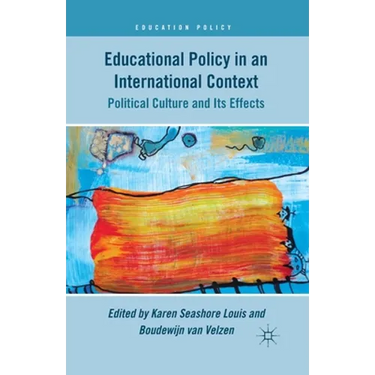 Educational Policy in an International Context: Political Culture and Its Effects