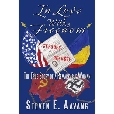 In Love with Freedom: The True Story of a Remarkable Woman