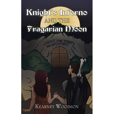Knight's Inferno and the Fragarian Moon