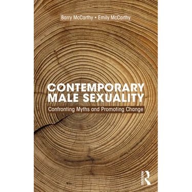 Contemporary Male Sexuality: Confronting Myths and Promoting Change
