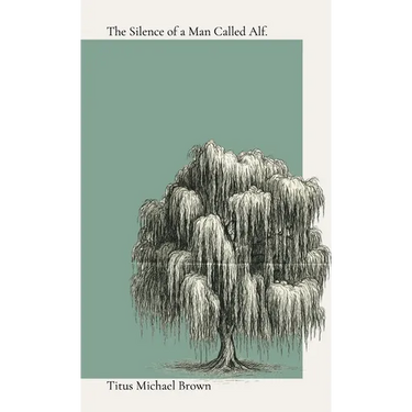 The Silence of a Man Called Alf