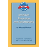 American Revolution and Early Republic