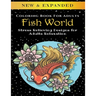 Fish World - Adult Coloring Book: Stress Relieving Designs for Adults Relaxation