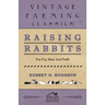 Raising Rabbits for Fur, Meat and Profit