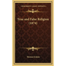 True and False Religion (1874)