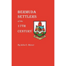 Bermuda Settlers of the 17th Century. Genealogical Notes from Bermuda