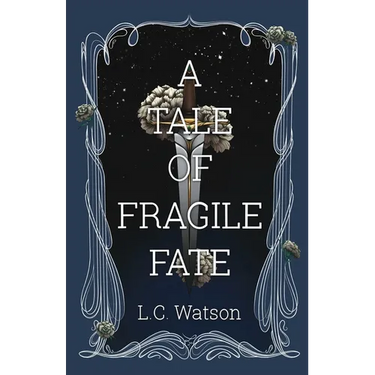 A Tale of Fragile Fate