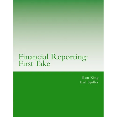 Financial Reporting: First Take