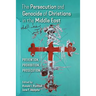 The Persecution and Genocide of Christians in the Middle East: Prevention, Prohibition, & Prosecution