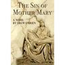 The Sin of Mother Mary