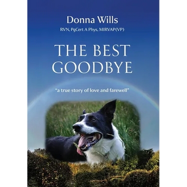 The Best Goodbye: A true story of love and farewell