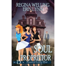 Soul Proprietor: A Cozy Mystery with a Ghostly Twist
