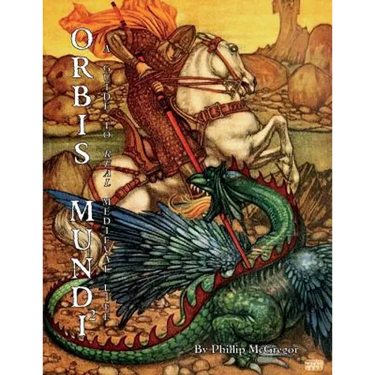 Orbis Mundi 2: A Guide to Real Medieval Life
