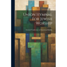 Union Hymnal For Jewish Worship