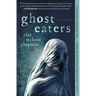 Ghost Eaters