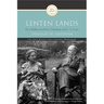 Lenten Lands: My Childhood with Joy Davidman and C.S. Lewis