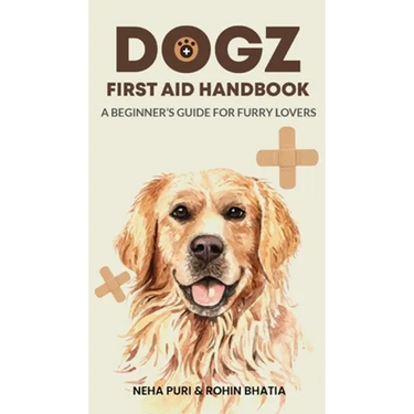 Dogz First Aid Handbook - A Beginner's Guide for Furry Lovers