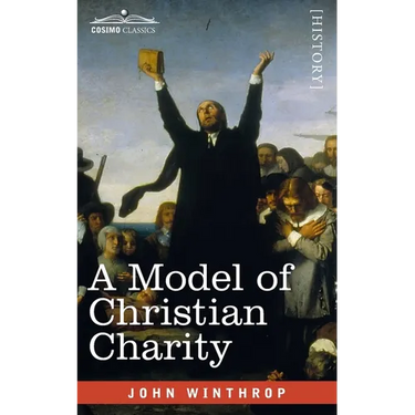 A Model of Christian Charity: A City on a Hill