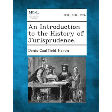 An Introduction to the History of Jurisprudence.
